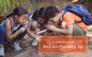 lice clinics of america® shares summer camp lice prevention tips